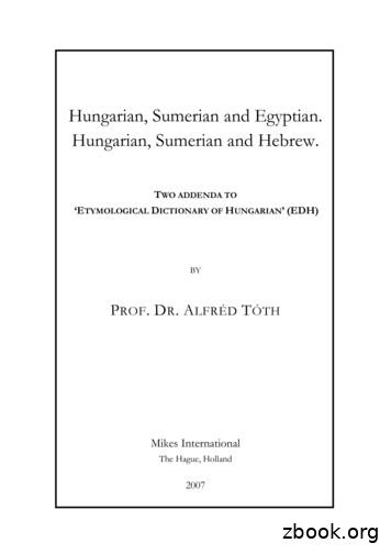 Hungarian, Sumerian And Egyptian. Hungarian, Sumerian And .