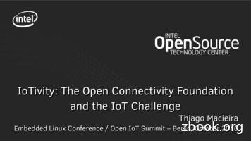 IoTivity: The Open Connectivity Foundation And The IoT .