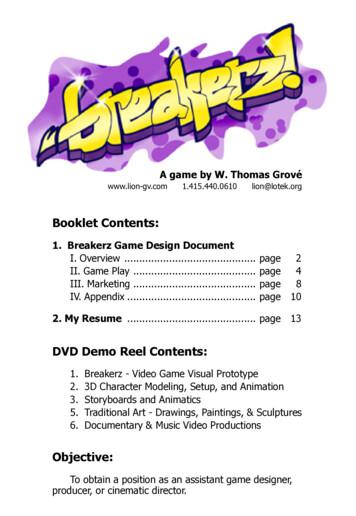 Booklet Contents: DVD Demo Reel Contents: Objective