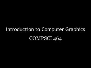 Introduction To Computer Graphics COMPSCI 464
