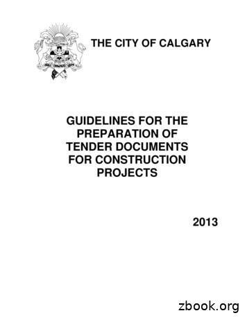 GUIDELINES FOR THE PREPARATION OF TENDER DOCUMENTS FOR . - Calgary