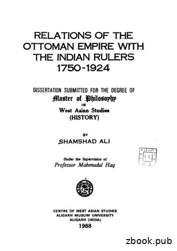 Relations Of The Ottoman Empire With The Indian Rulers 1750-1924 - Core