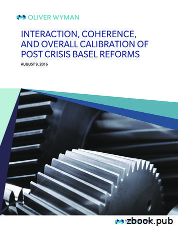 Interaction, Coherence, And Overall Calibration Of Post Crisis Basel .