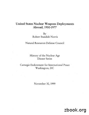 United States Nuclear Weapons Deployments Abroad, 1950-1977 I By Robert .