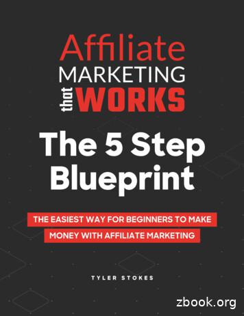 The 5 Step Blueprint - Affiliate Marketing That WORKS