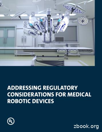 Addressing Regulatory Considerations For Medical Robotic Devices