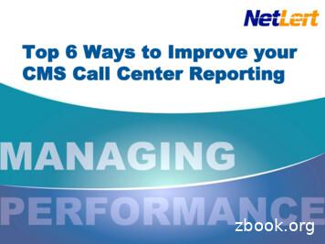 Top 6 Ways To Improve Your CMS Call Center Reporting - NetLert